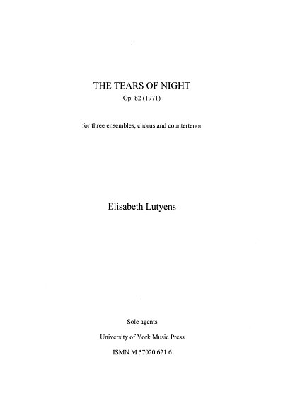 E. Lutyens: The Tears of Night Op.82, Kamens (Part.)