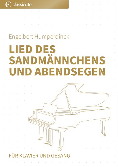 DL: E. Humperdinck: Lied des Sandmännchens und Abendseg, Ges