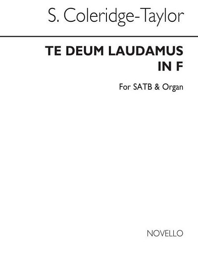 S. Coleridge-Taylor: Te Deum Laudamus In F, GchOrg (Chpa)