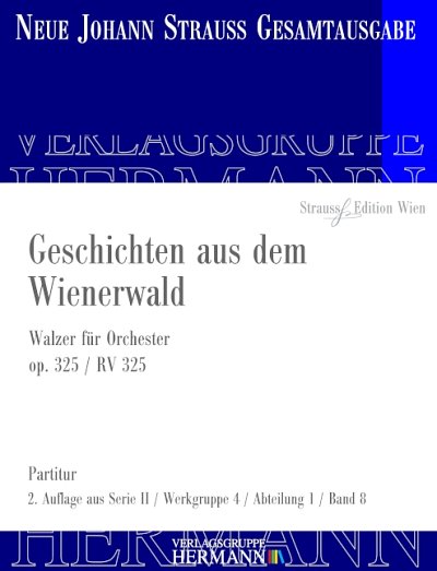 DL: J. Strauß (Sohn): Geschichten aus dem Wienerwald, Orch (