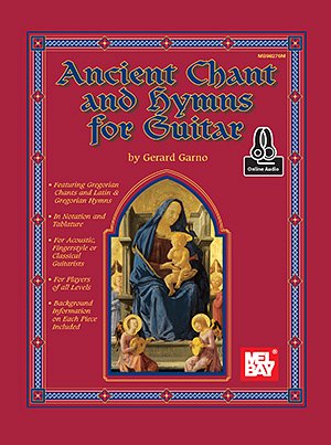 Ancient Chant and Hymns for Guitar (+OnlAudio)