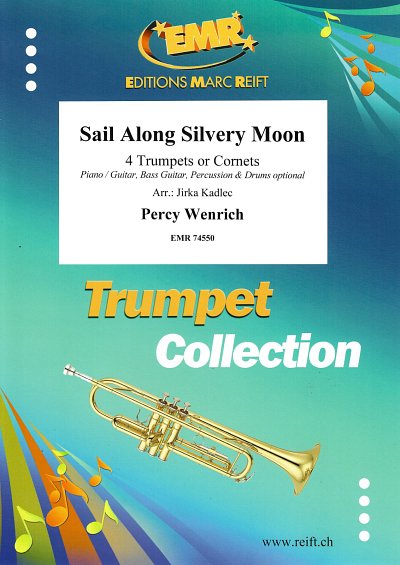 P. Wenrich: Sail Along Silvery Moon, 4Trp/Kor