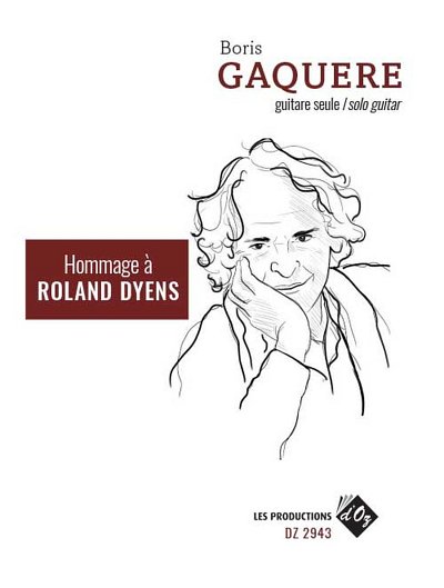 B. Gaquere: Hommage à Roland Dyens, Git