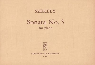 E. Székely: Sonate Nr. 3, Klav