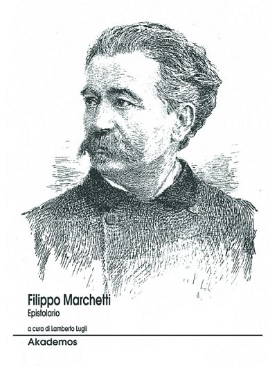Filippo Marchetti. Epistolario (Bu)