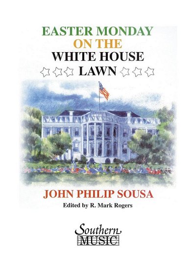 J.P. Sousa: Easter Monday On The White House , Blaso (Pa+St)
