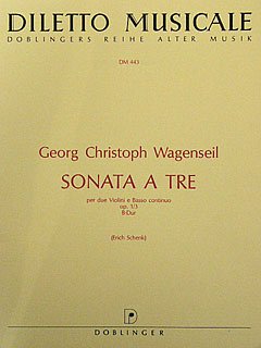G.C. Wagenseil: Sonata A Tre B-Dur Op 1/3