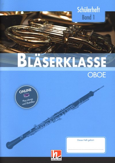 B. Sommer: Leitfaden Bläserklasse - Sch, Blkl/Ob (+OnlAudio)