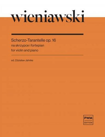 H. Wieniawski: Scherzo-Tarantelle Op. 16, VlKlav (KlavpaSt)
