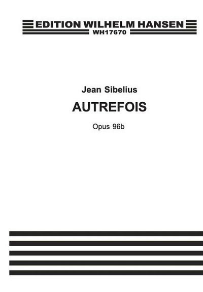 J. Sibelius: Autrefois Op.96b, Klav