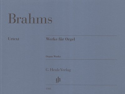 J. Brahms - Werke für Orgel