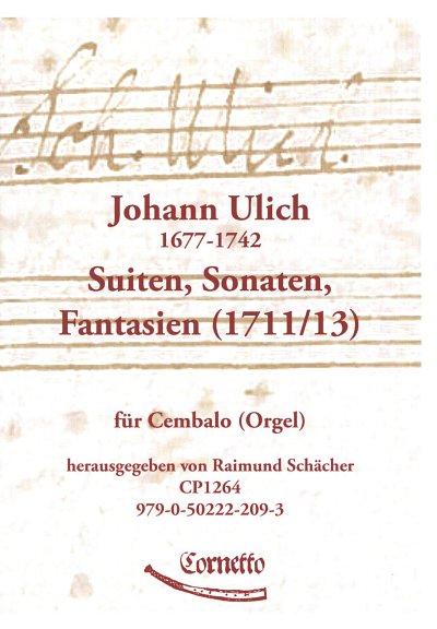 J. Ulich: Suiten, Sonaten, Fantasien, Cemb/Org