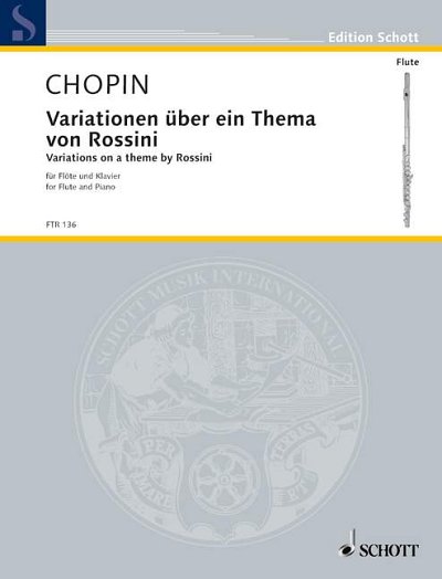 DL: F. Chopin: Variationen über ein Thema von Rossini E-, Fl