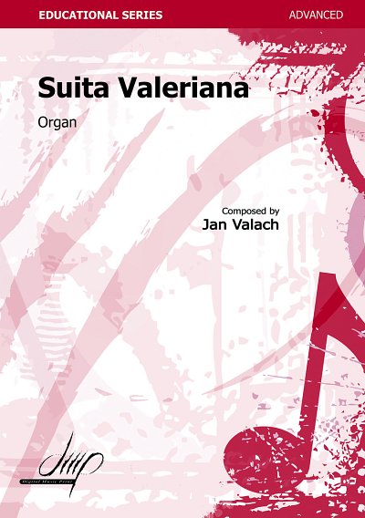Suita Valeriana, Org