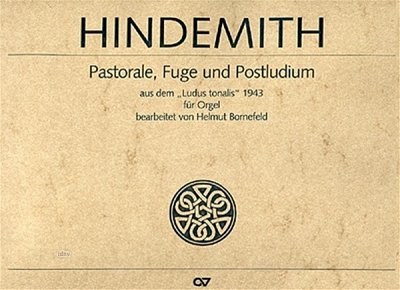 P. Hindemith: Pastorale, Fuge und Postludium aus dem 