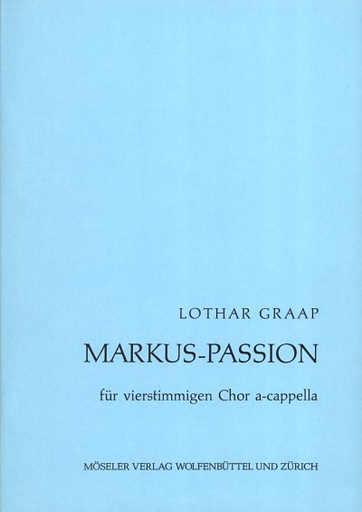 K. Graap: Markus Passion