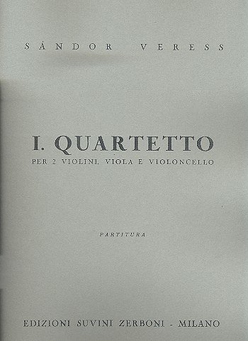 S. Veress: Quartett No 1