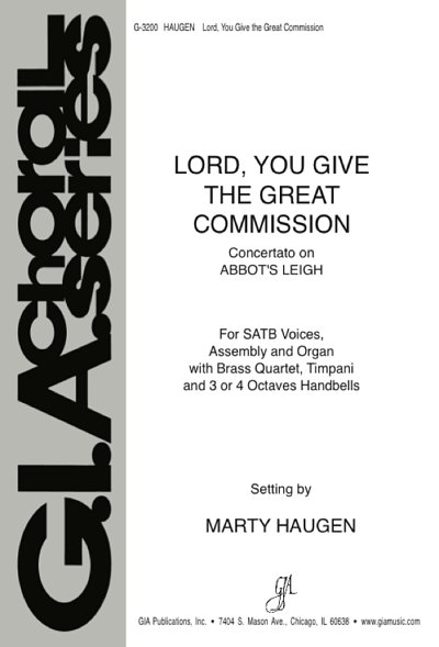 Lord, You Give the Great Commission, Ch (Stsatz)