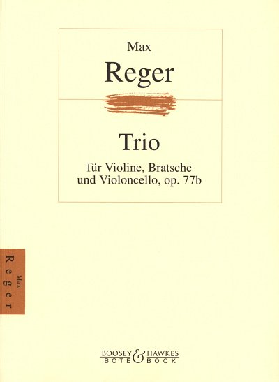 M. Reger: Trio op. 77b