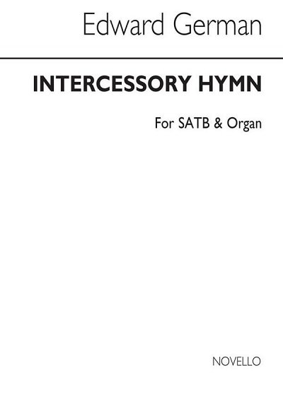 E. German: Intercessory Hymn, GchKlav (Chpa)