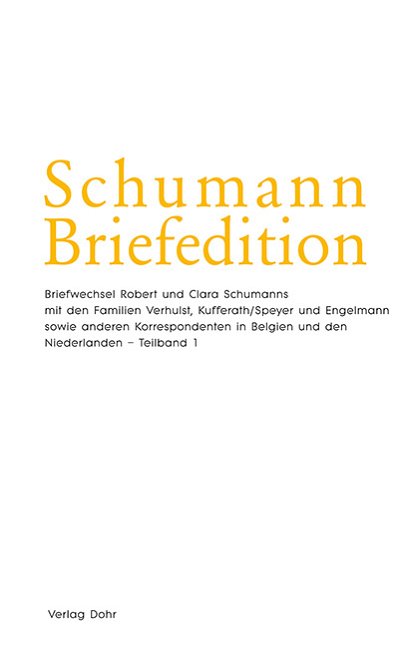 R. Schumann: Schumann Briefedition: Briefwechsel mit  (BuHc)
