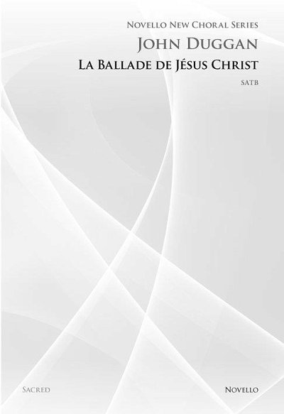 J. Duggan: La Ballade De Jesus Christ, GchKlav (Chpa)