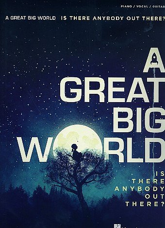 A Great Big World - Is There Anybody Out There?, GesKlavGit