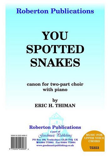 E. Thiman: You Spotted Snakes, Ch2Klav (Chpa)