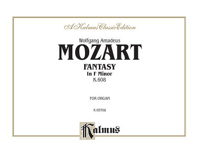 W.A. Mozart: Fantasy, K. 608, Org