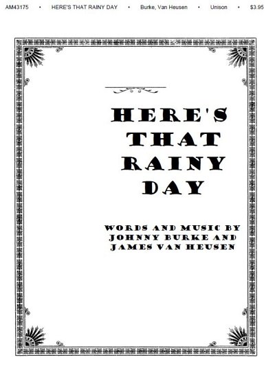 Here's That Rainy Day, Klav