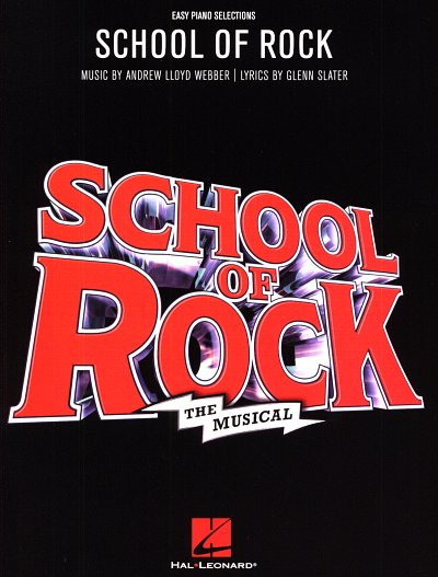 A. Lloyd Webber: School of Rock: The Musical, Klav;Ges (Sb)