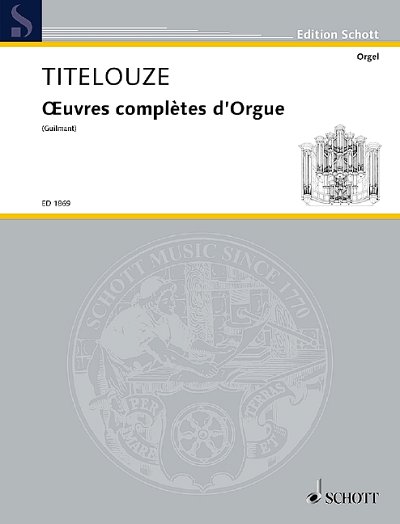 DL: J. Titelouze: Oeuvres complètes d'Orgue, Org