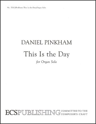 D. Pinkham: This Is the Day, Org