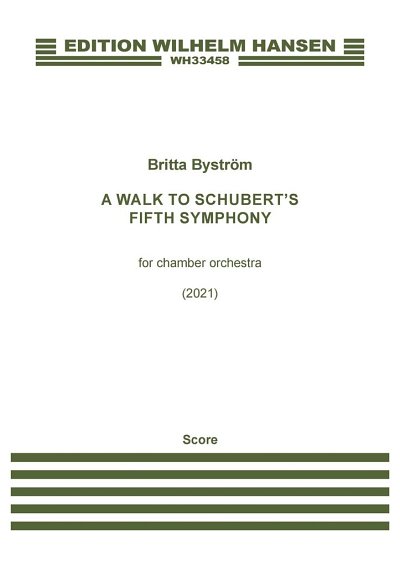 B. Byström: A Walk to Schubert's Fifth Symphony