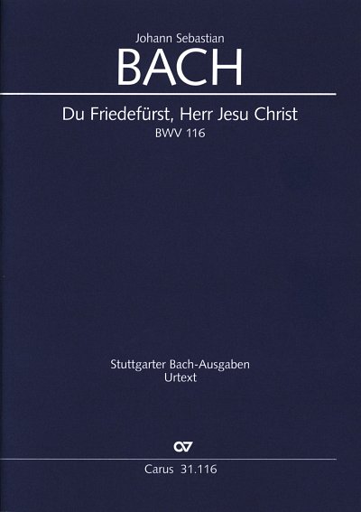 J.S. Bach: Du Friedefürst, Herr Jesu Ch, 4GesGchOrch (Part.)