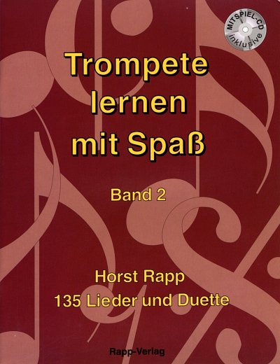 H. Rapp: Trompete lernen mit Spaß 2, Trp (+CD)