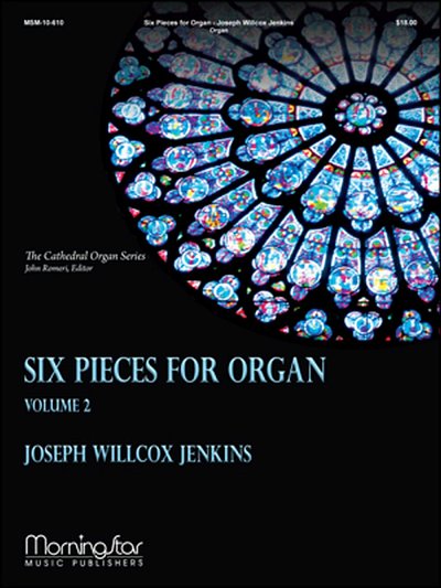 J.W. Jenkins: Six Pieces for Organ, Volume 2