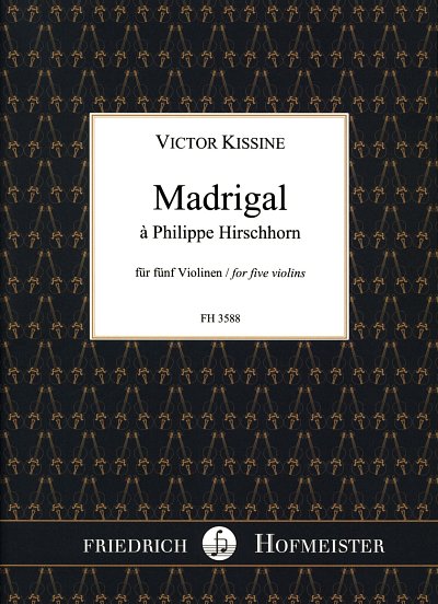 Madrigal (à Philippe Hirschhorn) (Pa+St)
