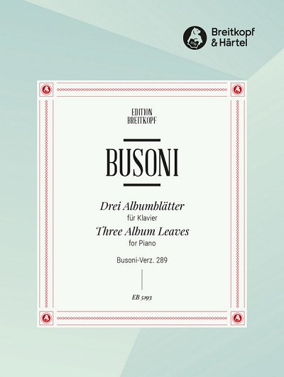 F. Busoni: Drei Albumblätter, Klav