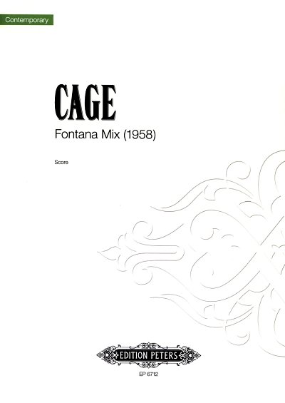 J. Cage: Fontana Mix (1958)