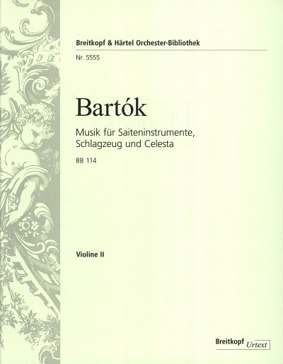 B. Bartók: Musik für Saiteninstrumente, , StroKlvPkSch (Vl2)