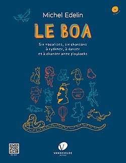 M. Edelin: Le Boa, Ges (+CD)