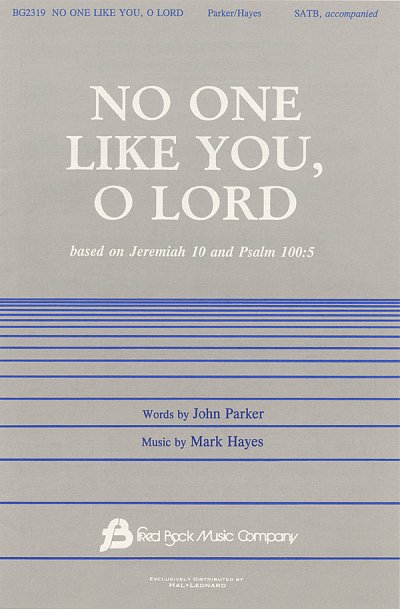 J. Parker: No One Like You, O Lord, GchKlav (Chpa)