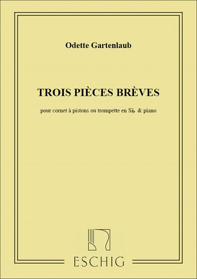 O. Gartenlaub: 3 Pieces Breves Tp-Piano , TrpKlav (Part.)