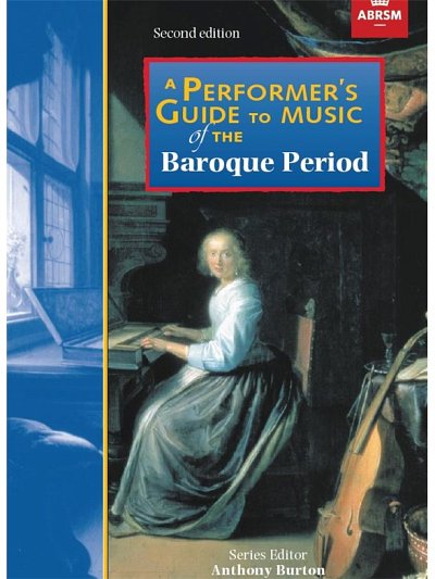 A Performer's Guide to Music of the Baroque Period (Bu)