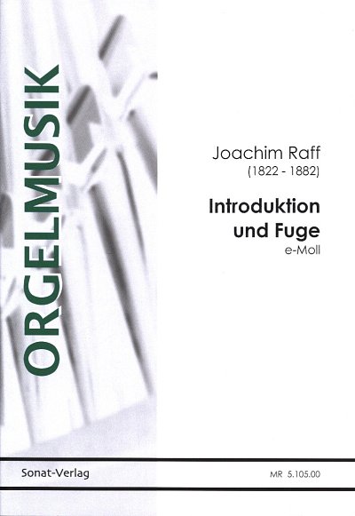 J. Raff: Introduktion + Fuge