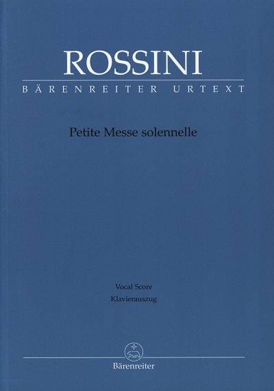 G. Rossini: Petite Messe solennelle, 4GesGchKvHar (KA)