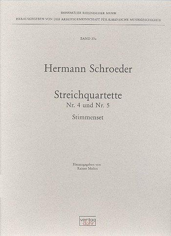 H. Schroeder: Streichquartette No. 4 und No. 5 Vol. 27a