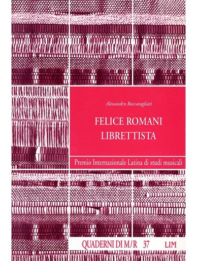 A. Roccatagliati: Felice Romani librettista (Bu)