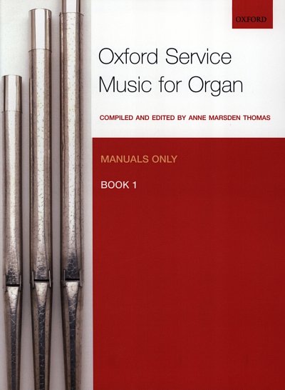 A. Marsden Thomas: Oxford Service Music for Organ 1, Orgm